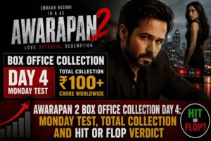 Awarapan 2 Box Office Collection Day 4